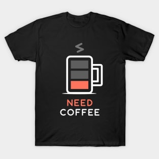 Battery Low Need Coffee T-Shirt